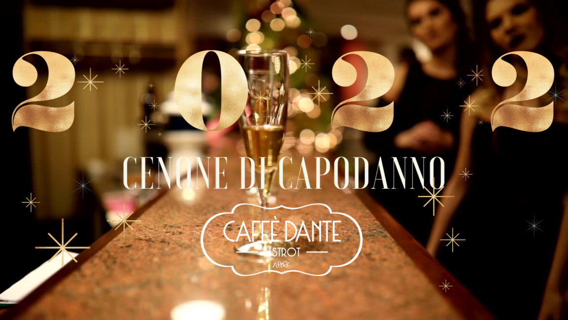 Capodanno al Dante | 31 Dicembre 2021